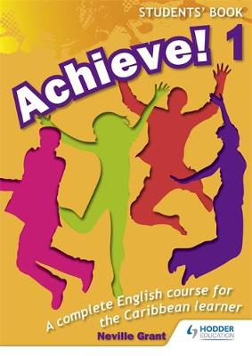 Book cover for Achieve! Students Book 1: Student Book 1: An English course for the  Caribbean Learner