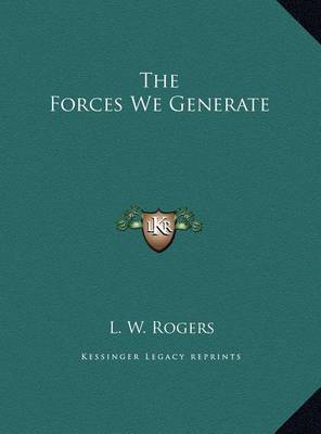 Book cover for The Forces We Generate