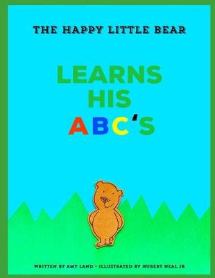 Book cover for The Happy Little Bear Learns His ABCs