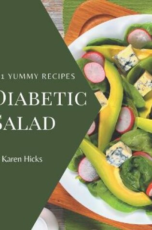 Cover of 101 Yummy Diabetic Salad Recipes