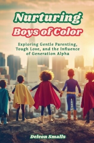 Cover of Nurturing Boys of Color