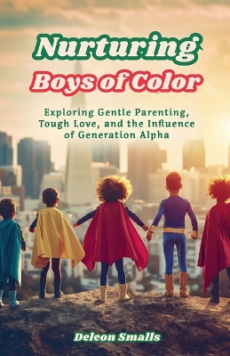 Cover of Nurturing Boys of Color