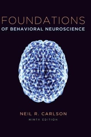 Cover of Foundations of Behavioral Neuroscience