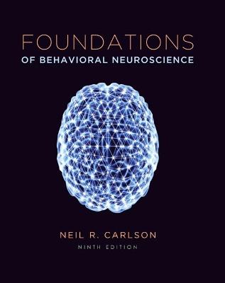 Cover of Foundations of Behavioral Neuroscience