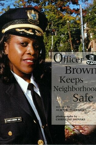 Cover of Officer Brown Keeps Neighborhoods Safe