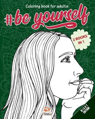 Book cover for #Be Yourself - Night Edition - 2 books in 1