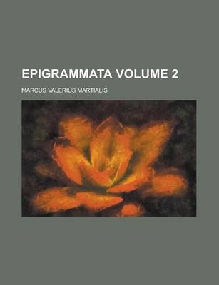 Book cover for Epigrammata Volume 2