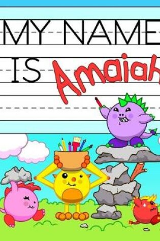 Cover of My Name is Amaiah