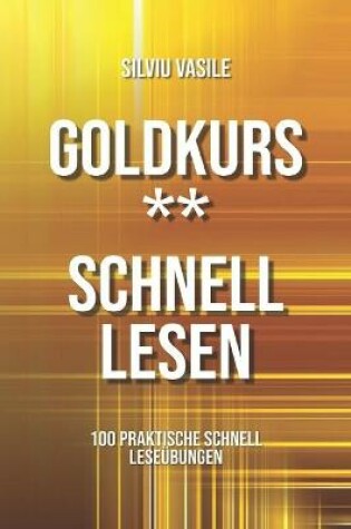 Cover of Goldkurs ** Schnell Lesen