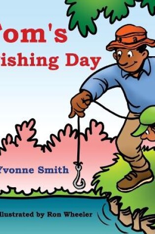 Cover of Tom's Fishing Day