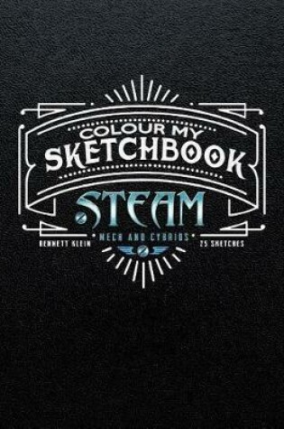 Cover of Colour My Sketchbook STEAM