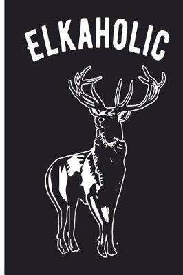 Book cover for Elkaholic