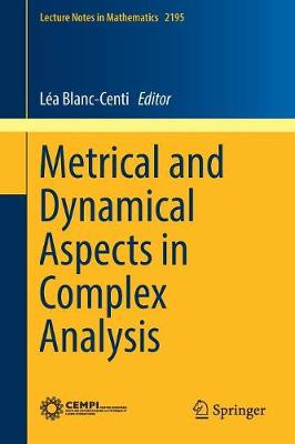 Cover of Metrical and Dynamical Aspects in Complex Analysis