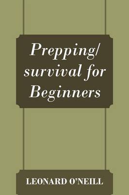 Cover of Prepping/survival for Beginners