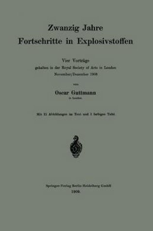 Cover of Zwanzig Jahre Fortschritte in Explosivstoffen