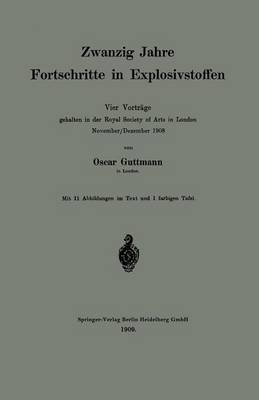 Book cover for Zwanzig Jahre Fortschritte in Explosivstoffen