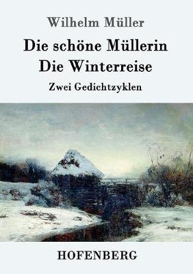 Book cover for Die schöne Müllerin / Die Winterreise