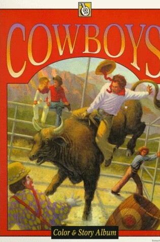 Cover of Cowboys: Colour & Story Album