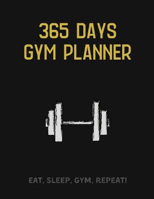 Book cover for 365 Days Gym Planner