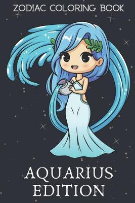 Book cover for Zodiac Coloring Book Aquarius Edition