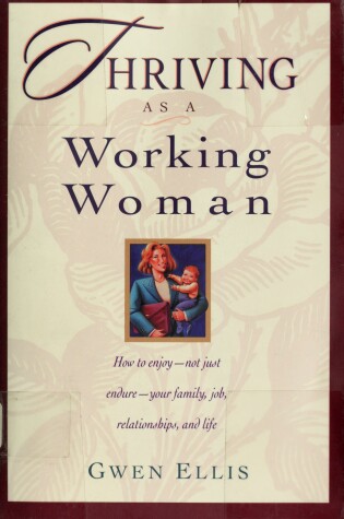 Cover of Thriving as a Working Woman