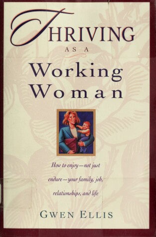 Book cover for Thriving as a Working Woman
