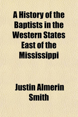 Book cover for A History of the Baptists in the Western States East of the Mississippi