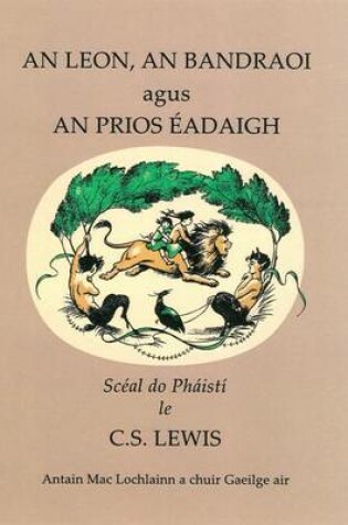 Cover of An Leon Bandraoi agus an Prios Eadaigh