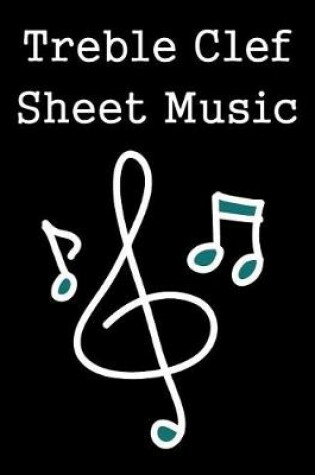 Cover of Treble Clef Sheet Music