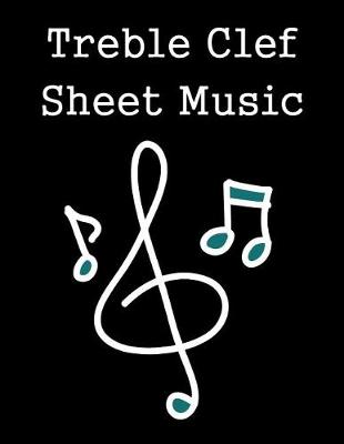 Book cover for Treble Clef Sheet Music