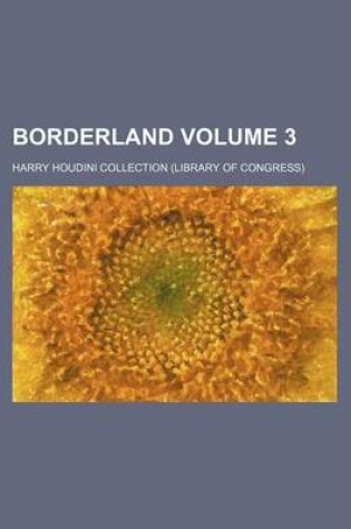 Cover of Borderland Volume 3