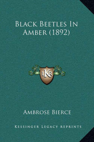 Cover of Black Beetles in Amber (1892)
