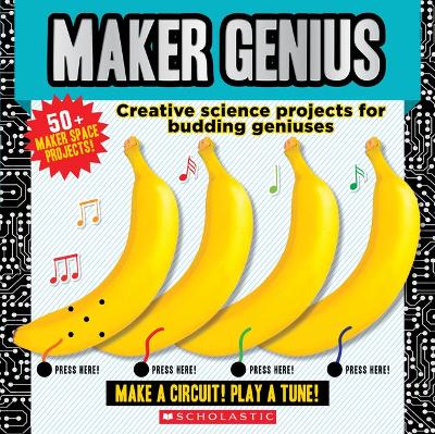 Book cover for Maker Genius: 70+ Home Science Experiments