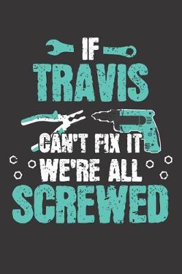 Book cover for If TRAVIS Can't Fix It