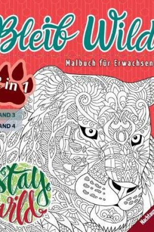 Cover of Bleib Wild - 2 in 1 - Nachtausgabe