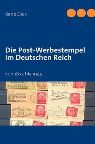 Cover of Die Post-Werbestempel im Deutschen Reich