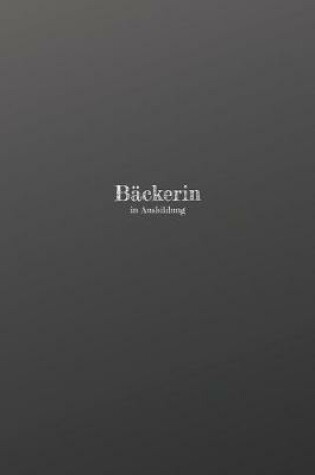 Cover of Backerin in Ausbildung
