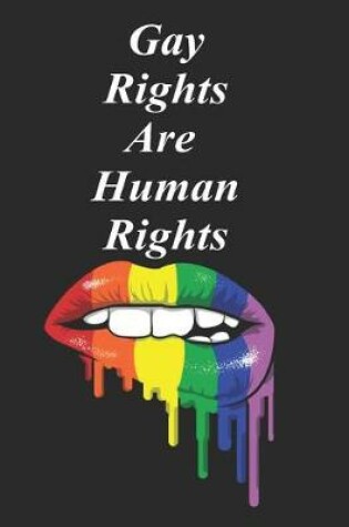 Cover of Gay Rights are Human Rights