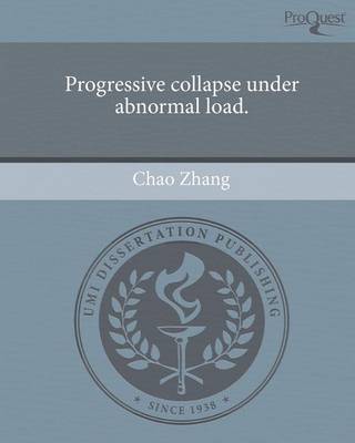 Book cover for Progressive Collapse Under Abnormal Load.