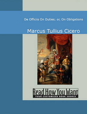 Book cover for de Officiis on Duties; Or, on Obligations