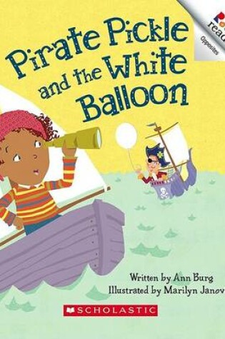 Cover of Pirate Pickle and the White Balloon