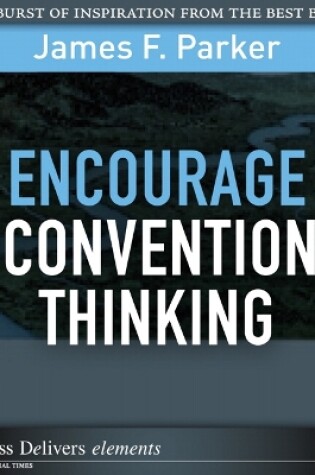 Cover of Encourage Unconventional Thinking