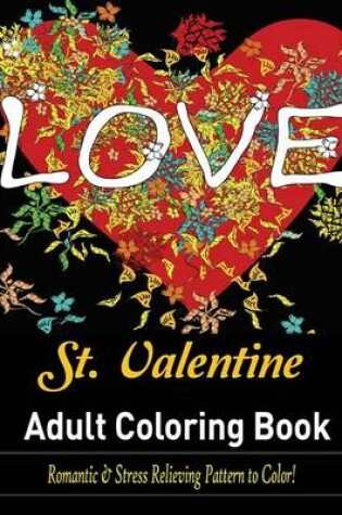 Cover of St. Valentine Coloring Book for Adult