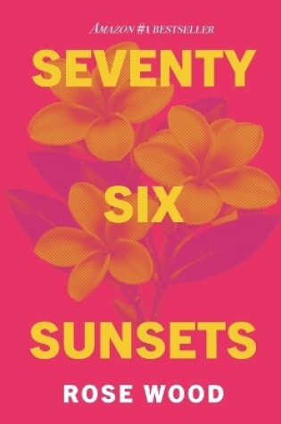 Cover of Seventy Six Sunsets