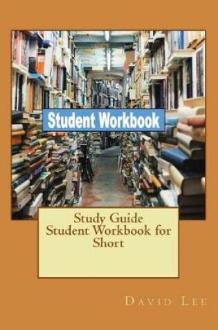 Cover of Study Guide Student Workbook for Short