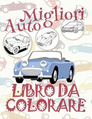 Cover of Libro Da Colorare Migliori Automobili