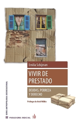 Book cover for Vivir de prestado. Deudas, derecho y pobreza