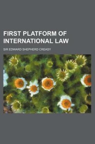 Cover of First Platform of International Law
