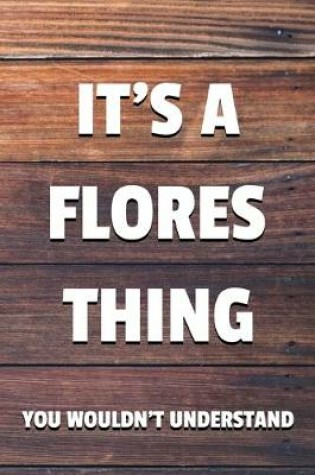 Cover of It's a Flores Thing You Wouldn't Understand