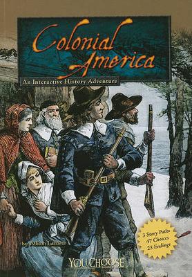 Book cover for Colonial America: An Interactive History Adventure